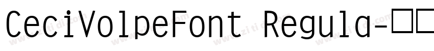 CeciVolpeFont Regula字体转换